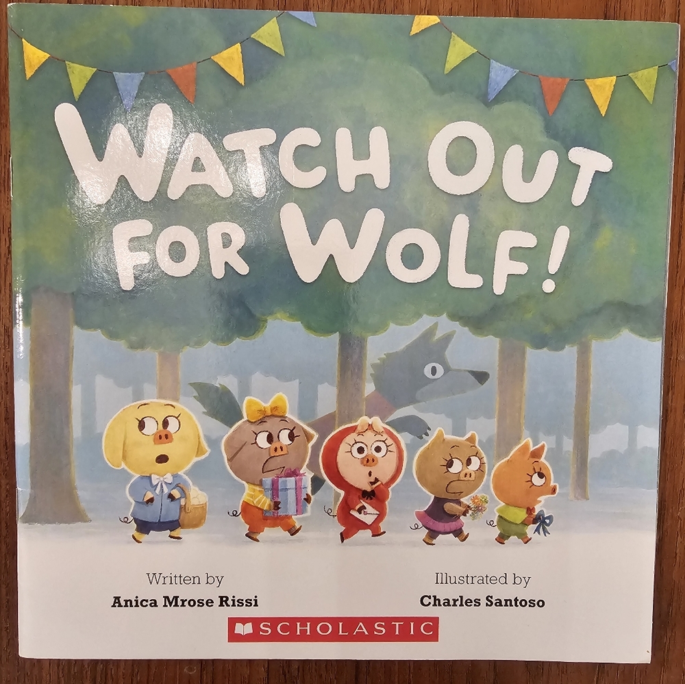 Scholastic: Watch Out For Wolf!